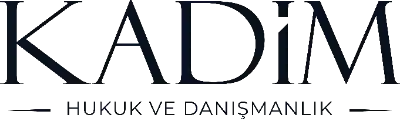kadim hukuk ve danışmanlık